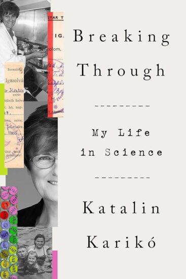 Breaking Through - My Life in Science book cover