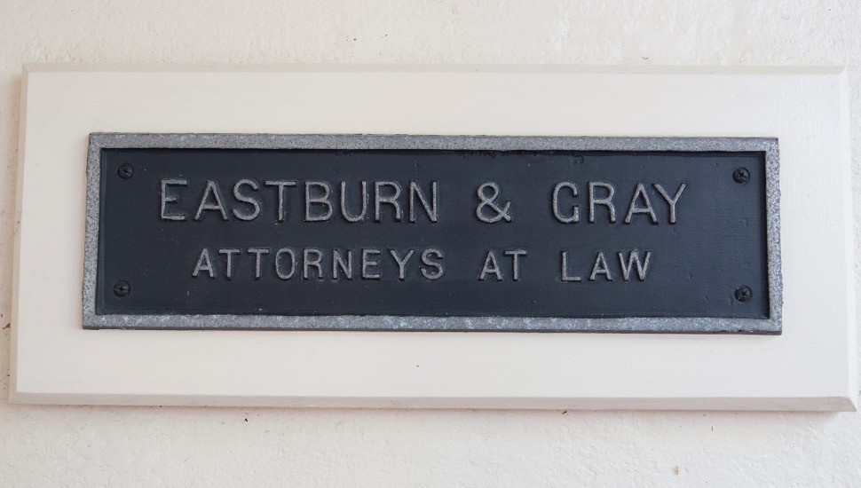 The sign for Eastburn and Gray, P.C.