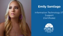 Emily Santiago, a Peirce College student