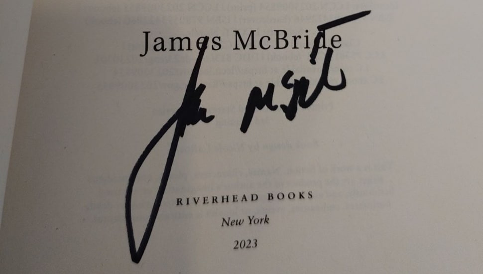 A signed copy of James McBride's new novel "The Heaven and Earth Grocery Store"