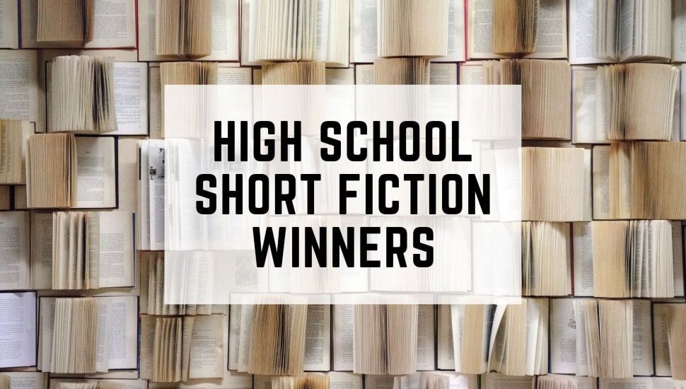 High School Short Fiction Winners graphics with books in the background.