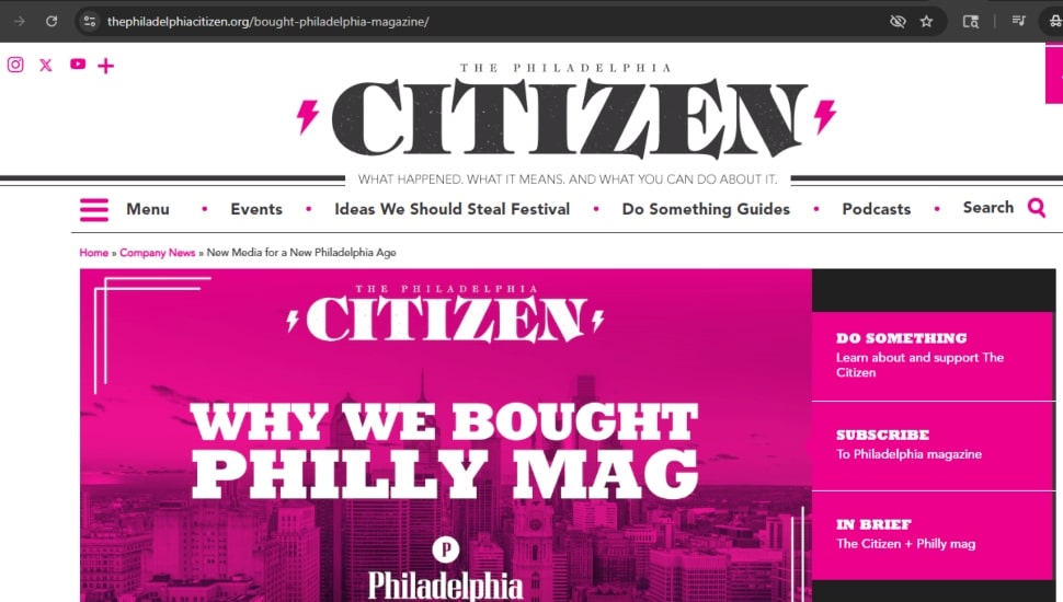 "Why we bought Philly Mag" article page on The Philadelphia Citizen website.