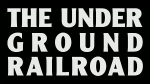Underground Railroad